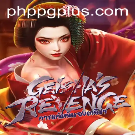 GeishasRevenge: The Game That's Redefining Thrills